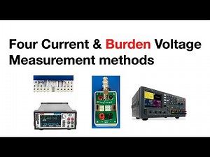 4 methods of Current measurement & Comparison