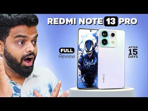 Redmi Note 13 Pro 5G Full Review! - My Review