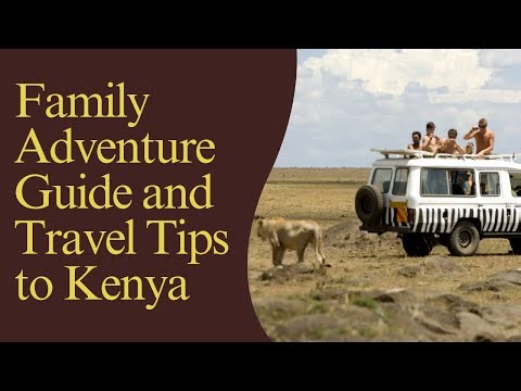 Family Adventure Guide and Travel Tips to Kenya | Wander Africa | #travel #africansafari