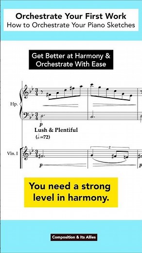 How to Orchestrate Your Piano Sketches | Get Better at Harmony & Orchestrate With Ease #composition