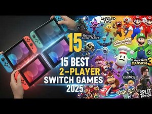 15 Best Two Player Nintendo Switch Games to Play in 2025