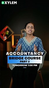 Accountancy | Bridge Course - Part 2 !! | Xylem Plus One Commerce