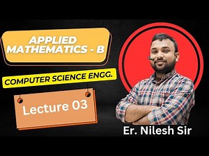 2nd Semester | Applied Mathematics - B | Lecture 03 II By Nilesh Sir