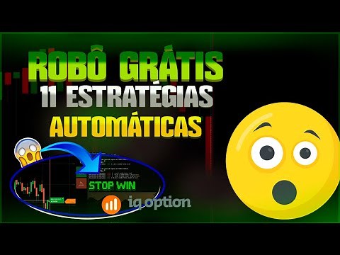 ✅ IQ OPTION: ROBÔ GRÁTIS COM 11 ESTRATÉGIAS AUTOMATIZADAS