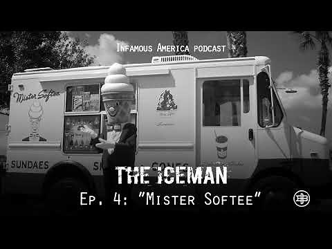 INFAMOUS AMERICA | The Iceman Ep4 — “Mister Softee”