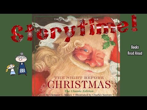 THE NIGHT BEFORE CHRISTMAS Classic Edition by Clement Moore Read Aloud ~ Christmas Books for Kids