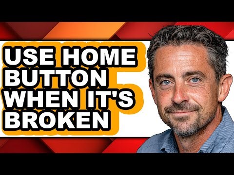 How to Use Home Button When It's Broken (updated)