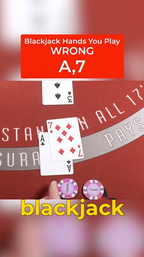 Blackjack Hands YOU Play Wrong! A,7 #cardcounting #tipsandtricks #gambling #blackjack #casino #myths | Blackjack Apprenticeship | Blackjack Strategy & Card Counting