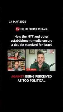 How the NYT and other establishment media ensure a double standard for Israel