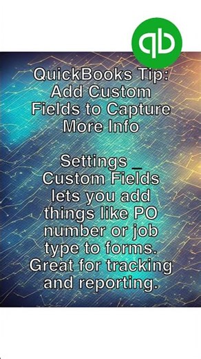 Track Extra Details with Custom Fields! #quickbooks #customization