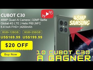 Présentation du Cubot C30, FHD, Caméra Samsung 48Mp, cam Av 32Mp et 10 tels à gagner