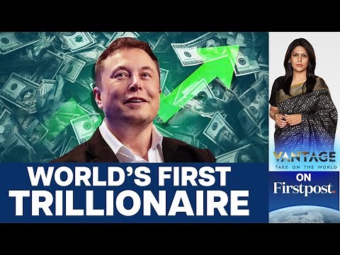 Elon Musk to Become World’s First Trillionaire by 2027 | Vantage with Palki Sharma