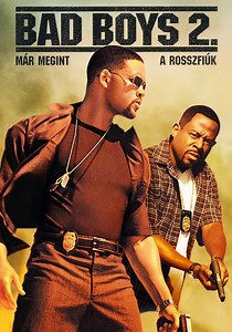 Bad Boys 2. - Már megint a rosszfiúk lejátszás
