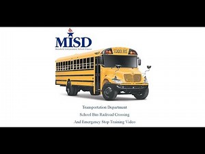 School Bus Railroad Crossing and Emergency Stop