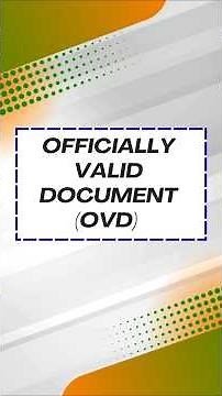 Officially Valid Documents (OVDs) Explained | Proof of Identity & Address