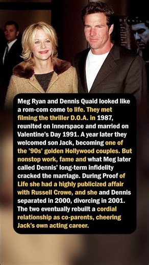 Meg Ryan & Dennis Quaid’s Golden ’90s Marriage and Split