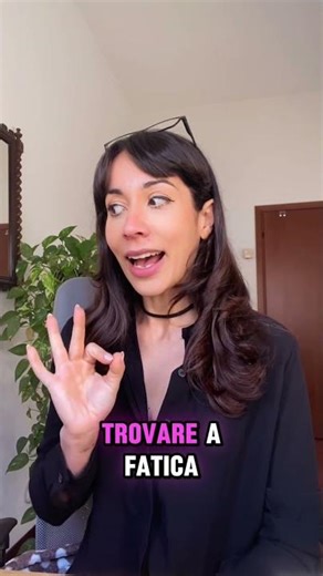 Em italiano trovare não significa apenas achar algo.
