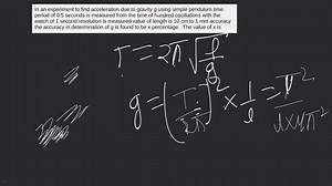 In an experiment to find acceleration due to gravity g using si... | Filo