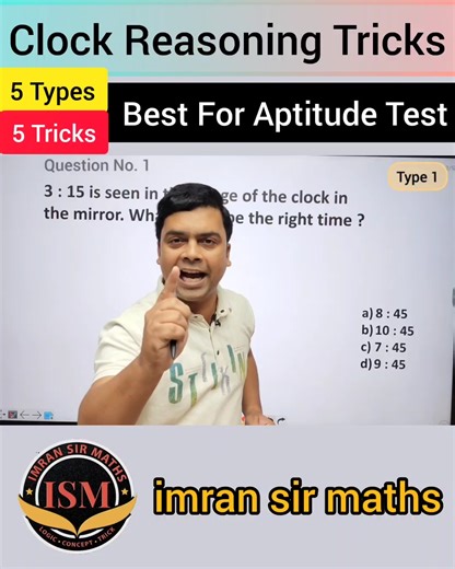 404K views · 25K reactions | Clock Reasoning | 5 Types 5 Tricks | Best For Aptitude Test #math #maths #trending #fbviral #reasoning #competitiveexam #aptitudetest #imransirmaths | Imran Sir Maths | Facebook