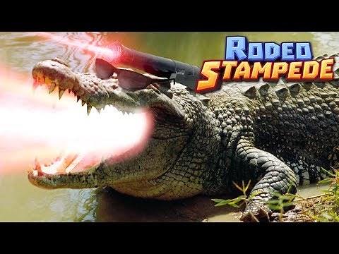 LASER CROCODILES!!! - Rodeo Stampede | Ep 3