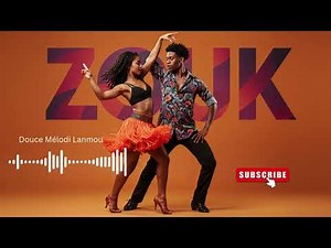 Zouk Créole – Ambiance Romantique & Vibe Tropicale 💃 | Douce Mélodi Lanmou