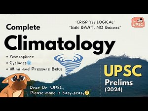 ⚡ Complete CLIMATOLOGY in 2hrs | UPSC-Prelims-2024