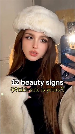 12 beauty signs🌝🌸 Which one is yours?🎀 #aesthetic #beauty #signs #fypシ゚viral