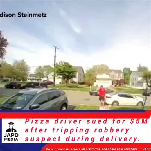 Pizza driver sued for $5M after tripping robbery suspect during delivery #PizzaDriverLawsuit #japd | JAPD media