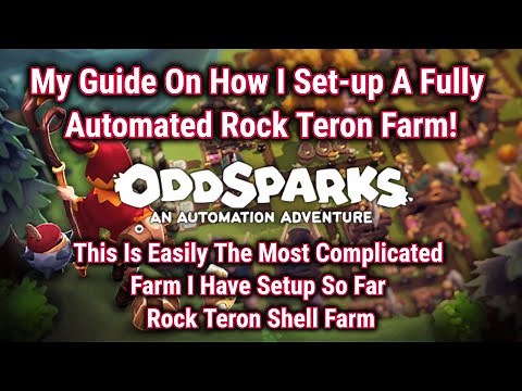Guide On Setting Up A Fully Automated Rock Teron Farm - Oddsparks Automation Guide - This Was Tough!