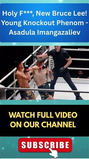 Holy F***, New Bruce Lee! Young Knockout Phenom - Asadula Imangazaliev
