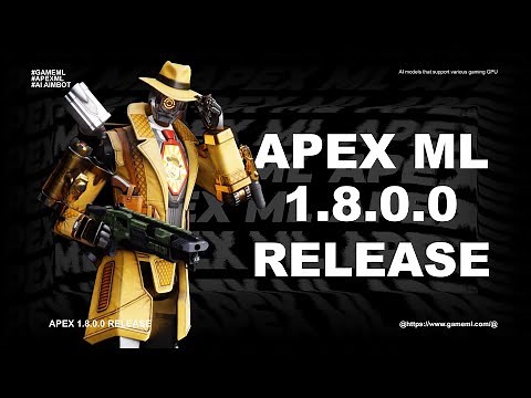 【ApexML】1.8.0.0 全新登場 -🥇Apex Legends AI 助手✔️敵友識別✔️全新功能✔️AI擬人鎖頭✔️Win10/11