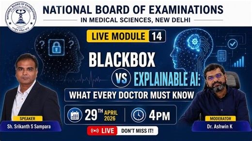 AI in Healthcare: Module 14 (Blackbox vs Explainable AI: What Every Doctor Must Know) | Srikanth Sampara