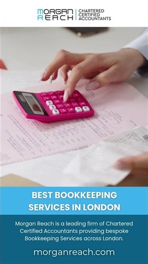 Best Bookkeeping Services in London By Morgan Reach Chartered Certified Accountants