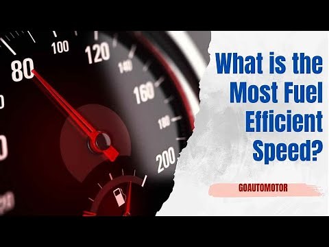 What is the Most Fuel Efficient Speed ?