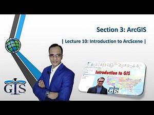 FREE Course: GIS Course for Beginners (Lecture 10: Introduction to ArcScene) | ArcScene Interface