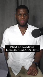Prayers against demonic anointing and a kundalini spirit. Let me know if you went through any type of deliverance. | Abednego Lufile