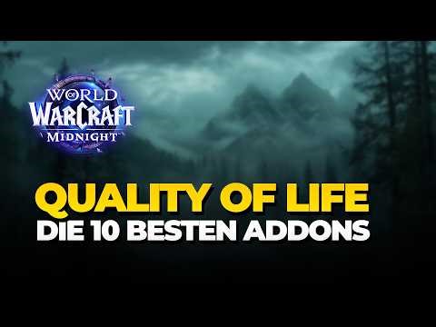 The 10 best Quality of Life Add-ons for WoW Midnight | World of Warcraft Add-ons | German