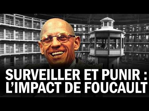 MICHEL FOUCAULT : "SURVEILLER ET PUNIR", LA NAISSANCE DE LA SOCIÉTÉ DE CONTRÔLE