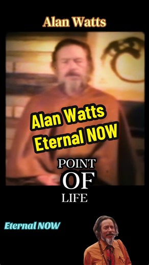 Living in the Moment: Alan Watts on the Eternal Now
