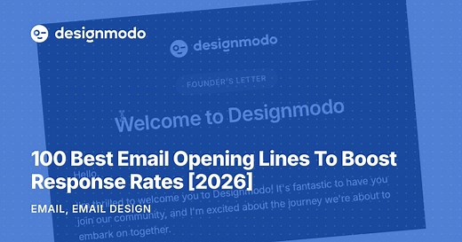 100 Best Email Opening Lines To Boost Response Rates [2026]