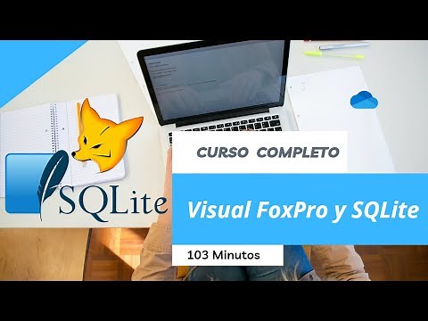 Visual FoxPro y la Base de Datos SQLite (Curso Completo)