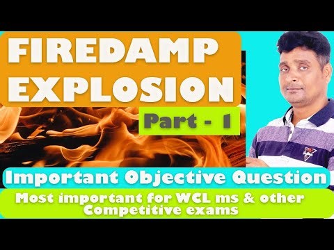 Firedamp explosion l Most important objective questions l Must watch for competitive exams (Part- 1)