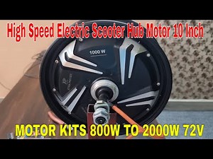 High Speed Electric Scooter Hub Motor 10 Inch ?60v 1000w hub motor |MOTOR KITS 800W TO 2000W 72V