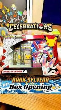 Pokémon CELEBRATIONS Dark Sylveon Box OPENING 🔥 #pokemon #pokemoncards #pokemontcg #asmr