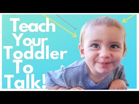 TEACH YOUR BABY TO TALK - SPEECH EXERCISES FOR TODDLERS