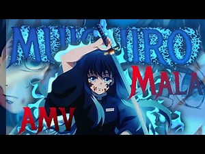 Muichiro Tokito - MALA amv [edit/AMV]
