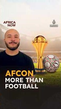 AFCON, more than just football: Africa Now