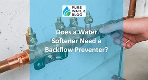 Does a Water Softener Need a Backflow Preventer? - Water Treatment