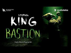 "Bastion" Stephen King | audiobook