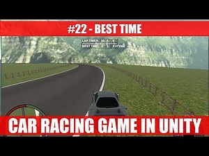 Calculating Best Lap Time In Unity #22 | Car Racing Game In Unity